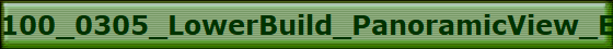 100_0305_LowerBuild_PanoramicView_E