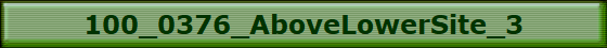100_0376_AboveLowerSite_3