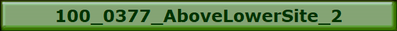 100_0377_AboveLowerSite_2