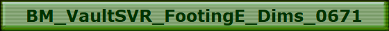 BM_VaultSVR_FootingE_Dims_0671