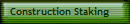Construction Staking