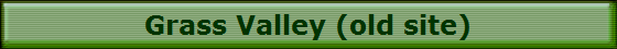 Grass Valley (old site)