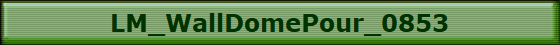 LM_WallDomePour_0853