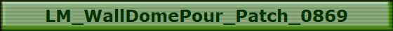 LM_WallDomePour_Patch_0869