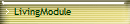 LivingModule