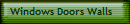 Windows Doors Walls